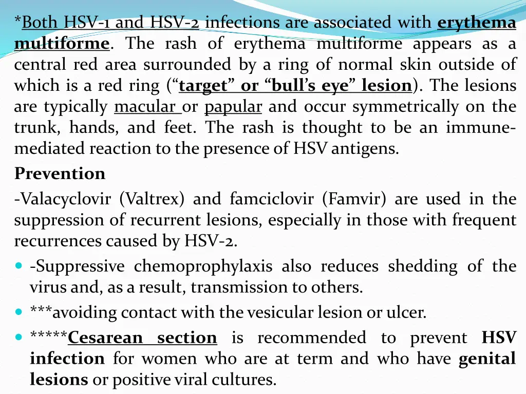 both hsv 1 and hsv 2 infections are associated