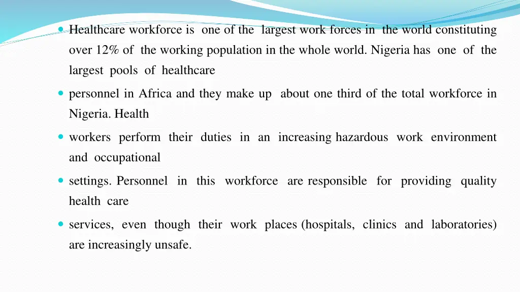 healthcare workforce is one of the largest work