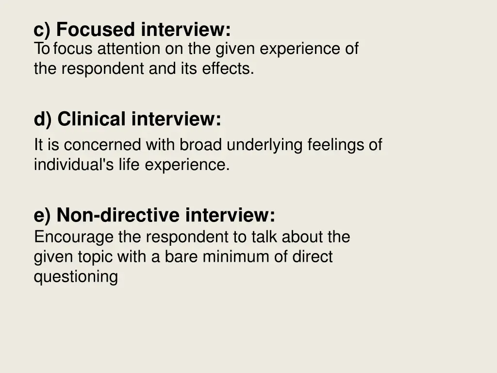 c focused interview to focus attention