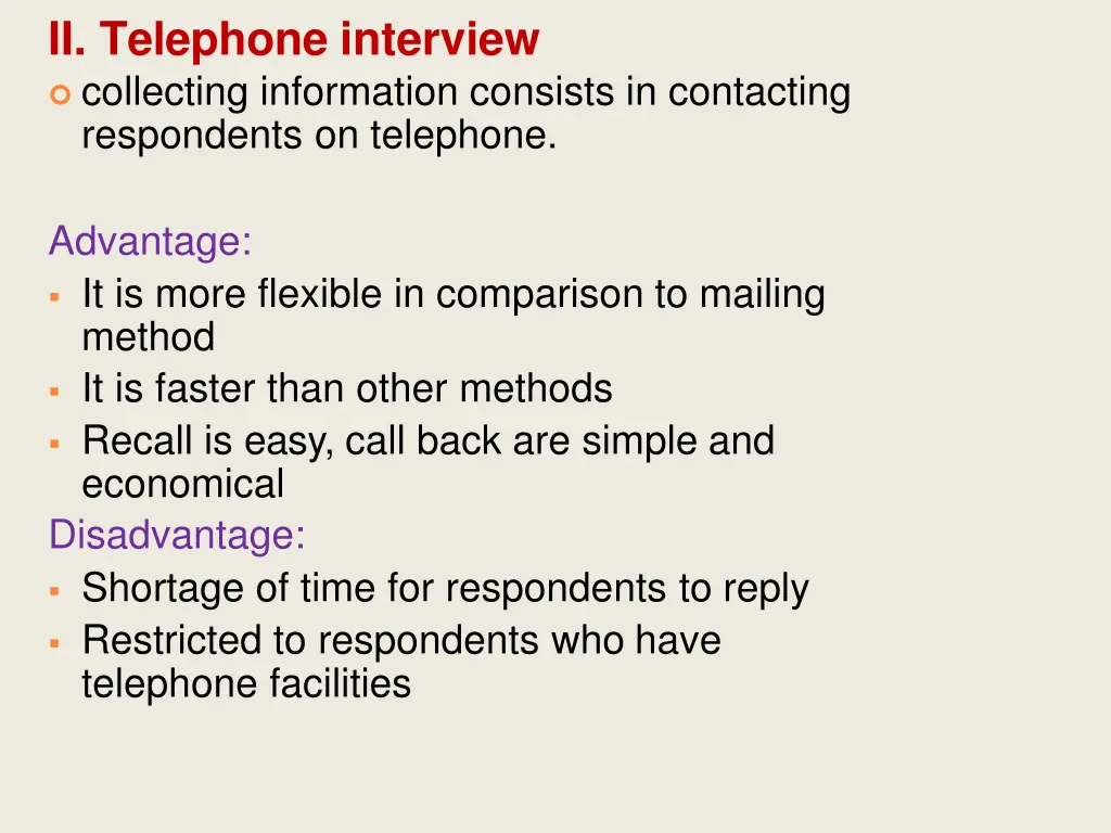 ii telephone interview collecting information