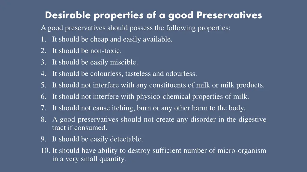 desirable properties of a good preservatives