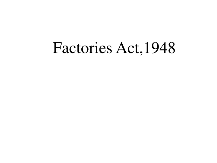 factories act 1948