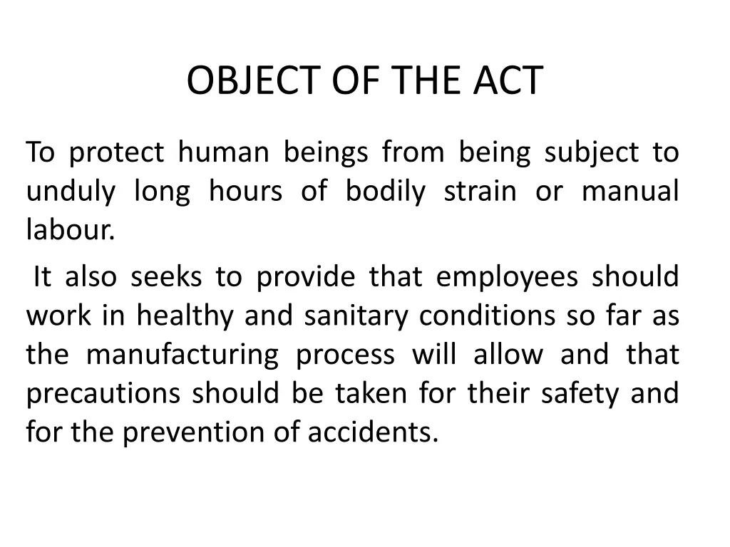 object of the act