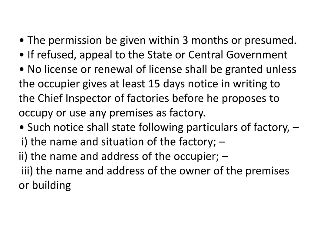 the permission be given within 3 months