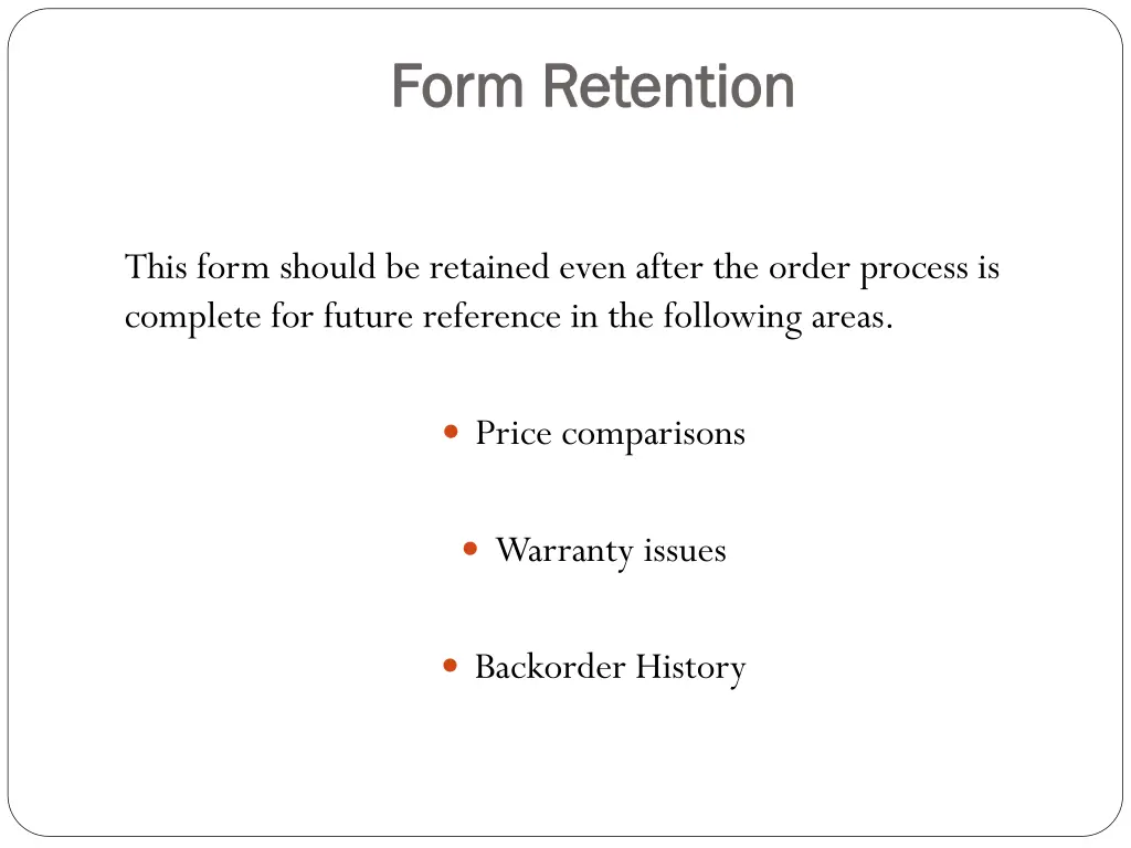 form retention form retention