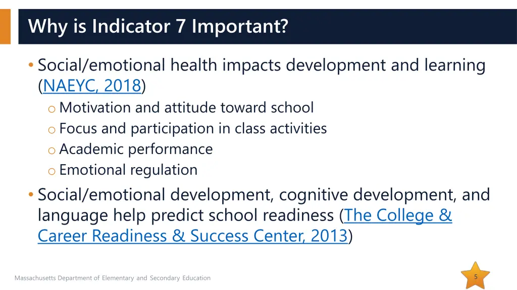 why is indicator 7 important