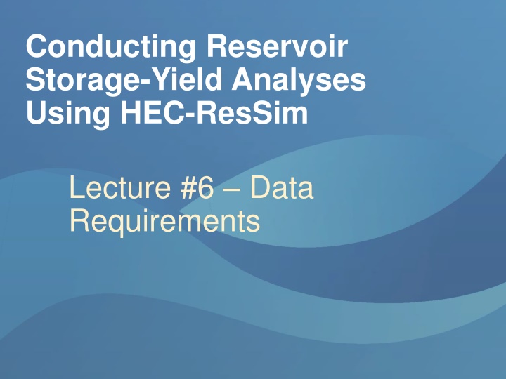 conducting reservoir storage yield analyses using