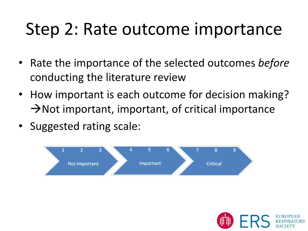 step 2 rate outcome importance