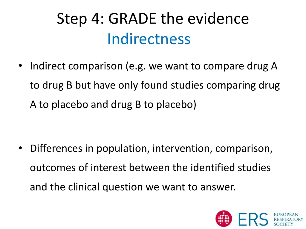 step 4 grade the evidence indirectness