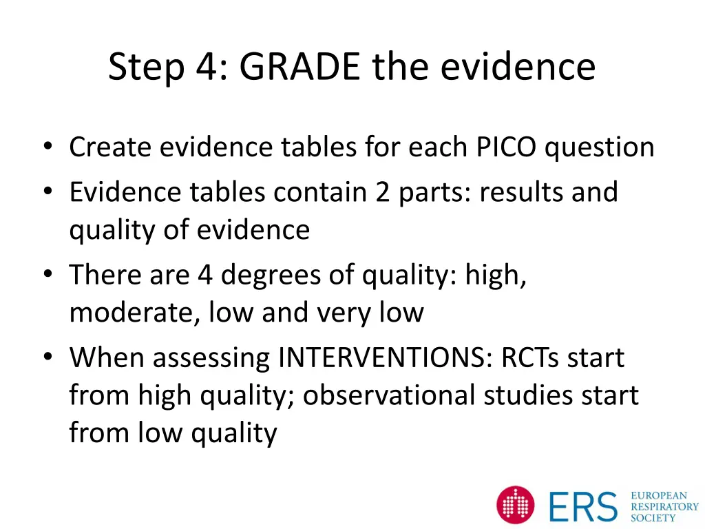 step 4 grade the evidence