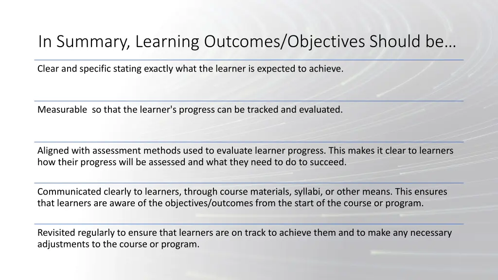 in summary learning outcomes objectives should be