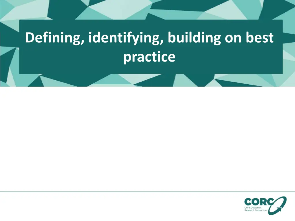 defining identifying building on best practice