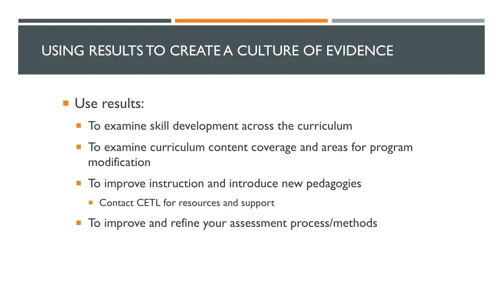 using results to create a culture of evidence