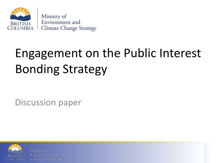 engagement on the public interest bonding strategy