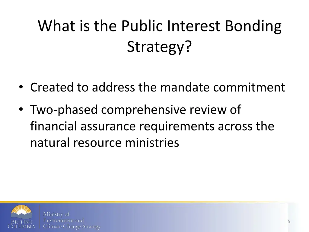 what is the public interest bonding strategy