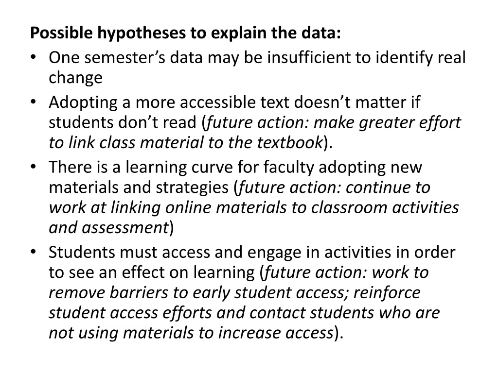 possible hypotheses to explain the data