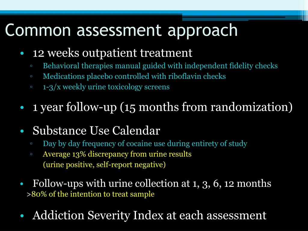 common assessment approach