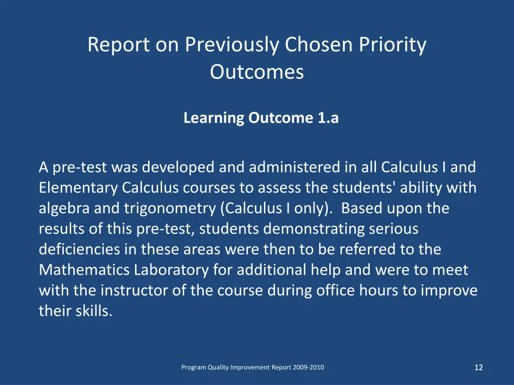 report on previously chosen priority outcomes 1