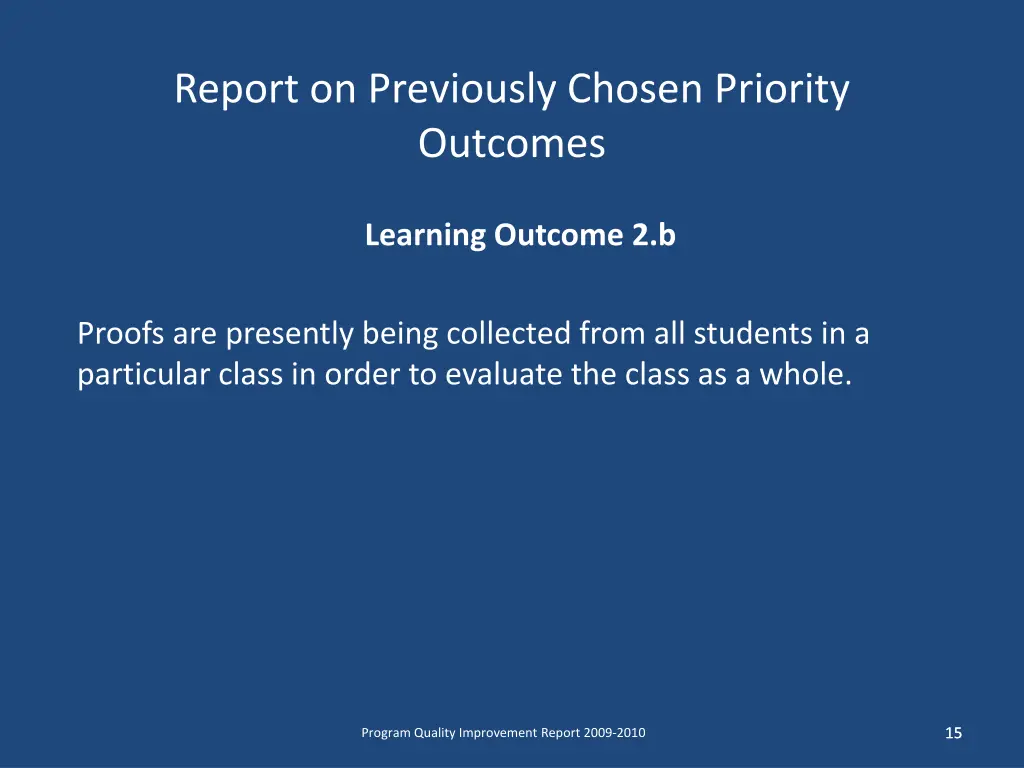 report on previously chosen priority outcomes 4