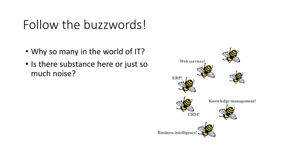 follow the buzzwords