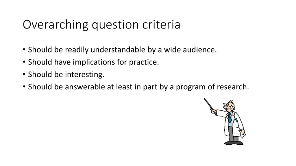 overarching question criteria