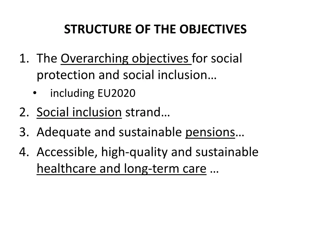 structure of the objectives