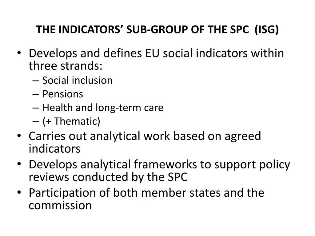 the indicators sub group of the spc isg