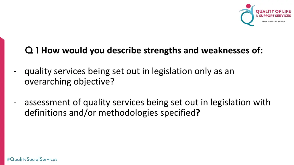 q 1 q 1 how would you describe strengths