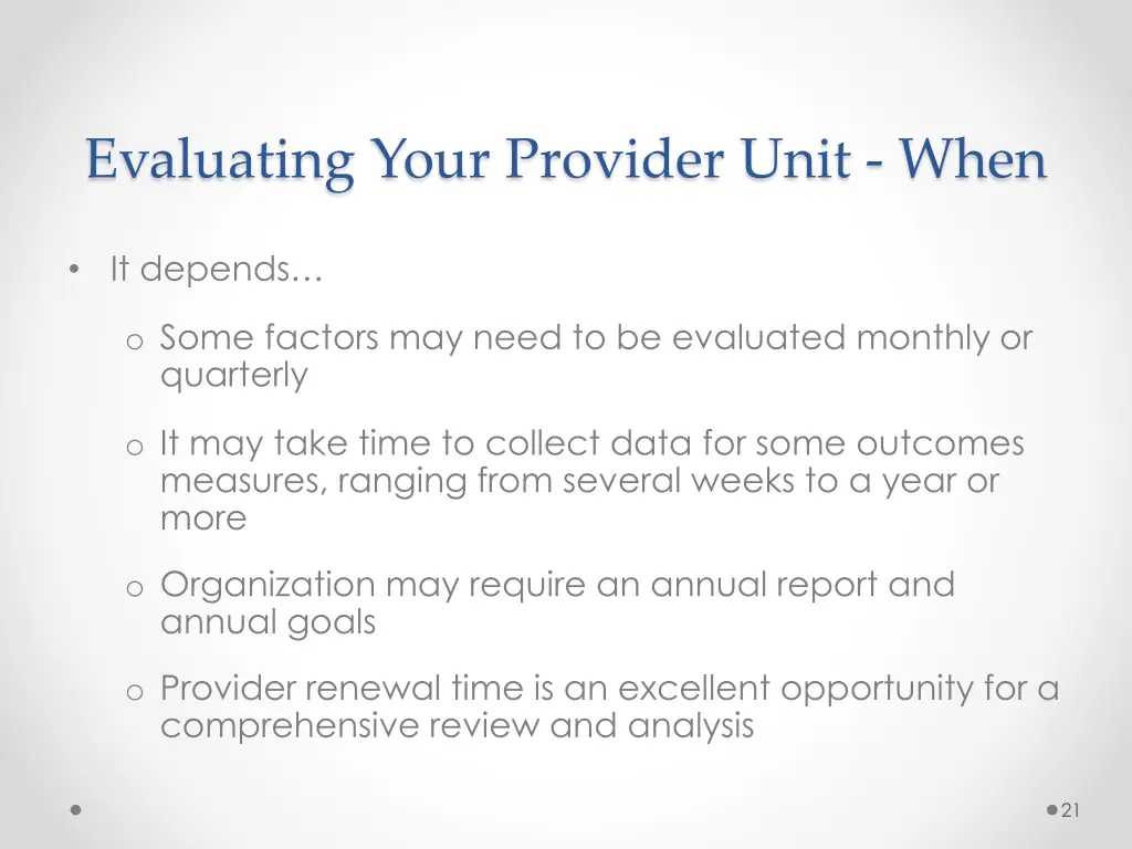 evaluating your provider unit when