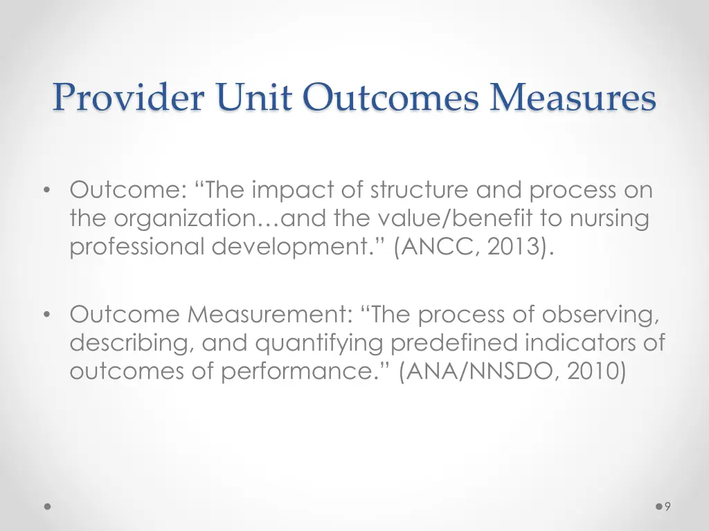 provider unit outcomes measures