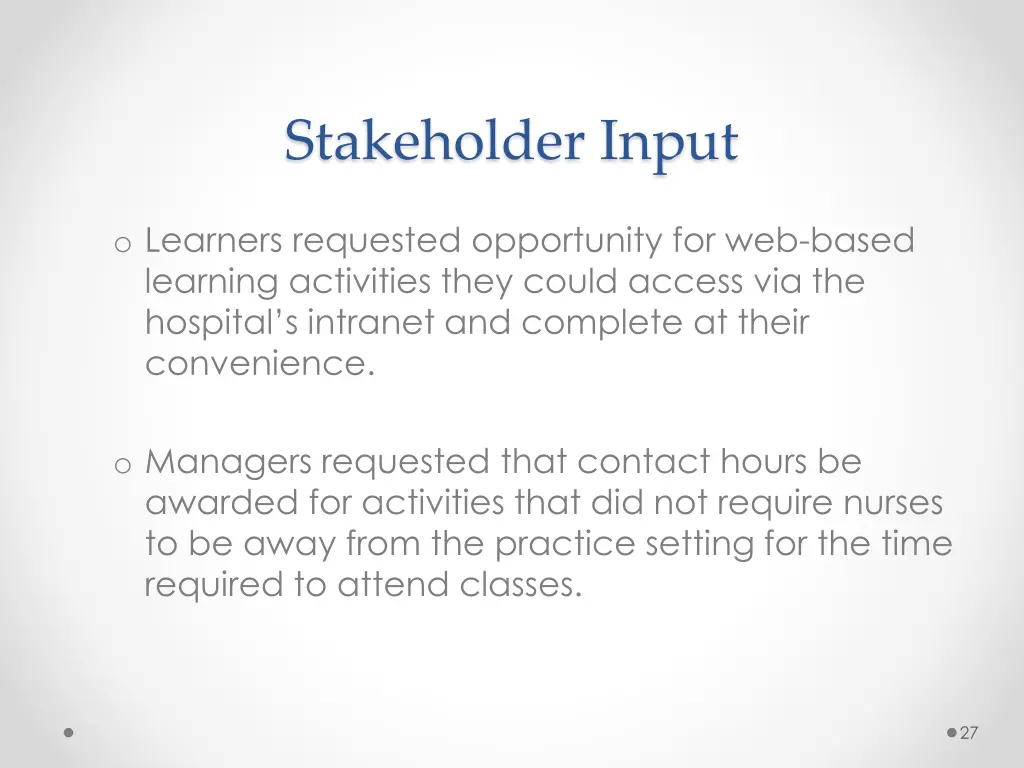 stakeholder input