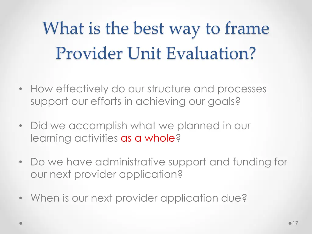 what is the best way to frame provider unit