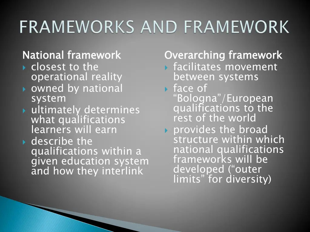 national framework closest to the operational