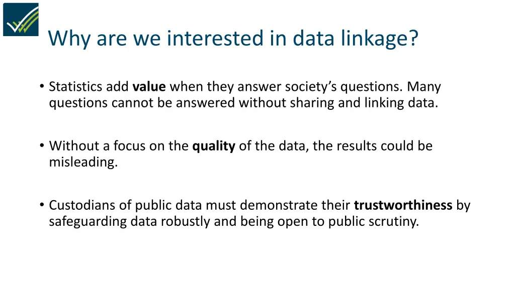 why are we interested in data linkage