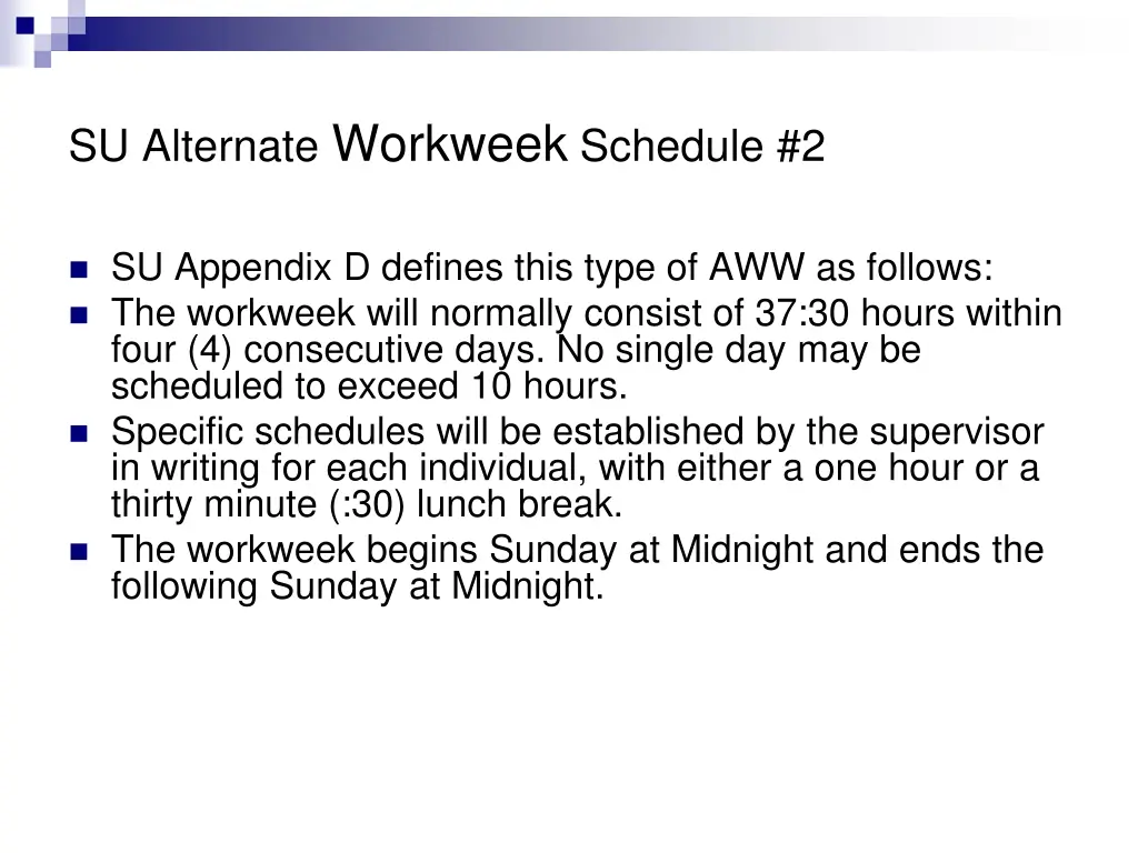 su alternate workweek schedule 2