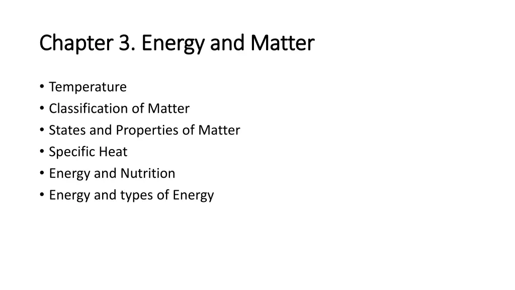 chapter 3 energy and matter chapter 3 energy