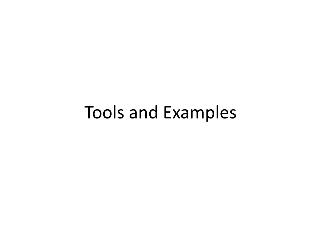 tools and examples