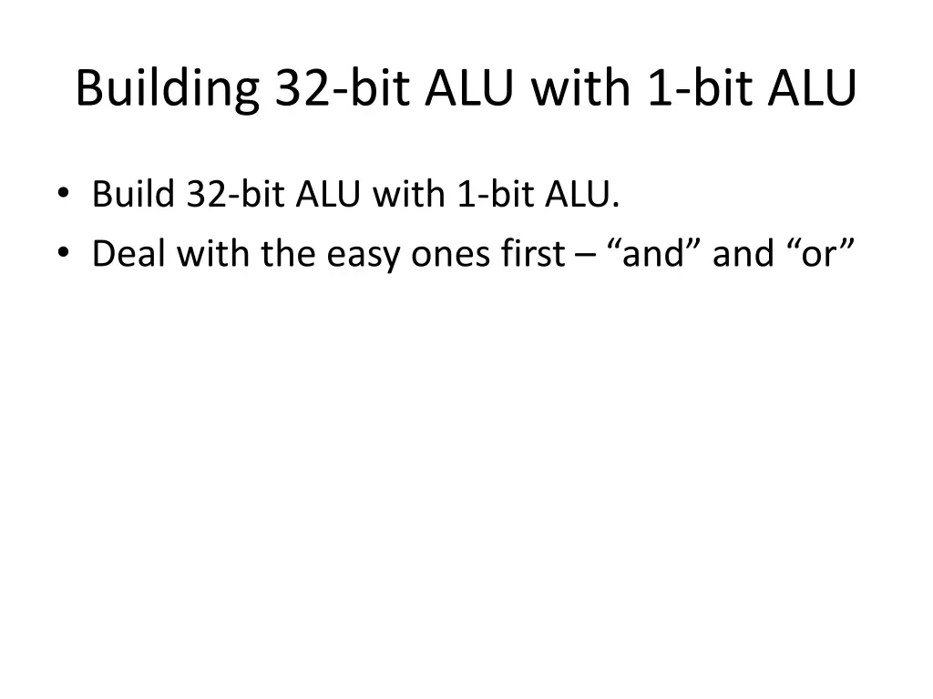 building 32 bit alu with 1 bit alu