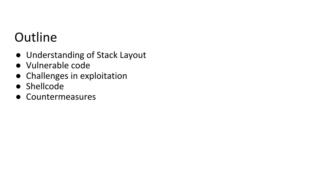 outline understanding of stack layout vulnerable