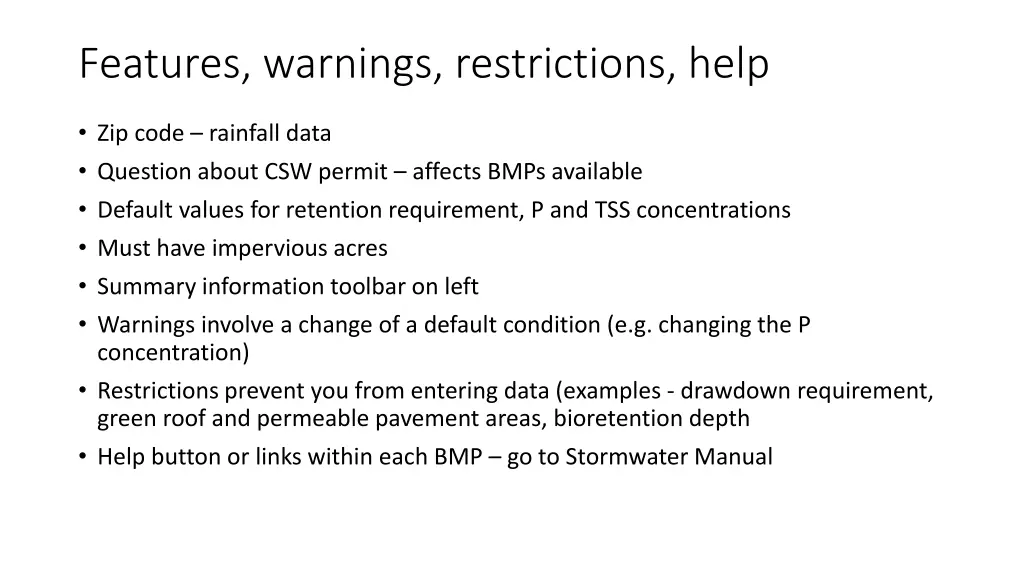 features warnings restrictions help