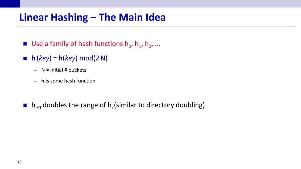 linear hashing the main idea