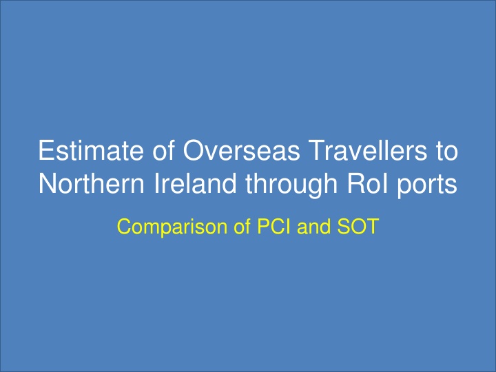 estimate of overseas travellers to northern