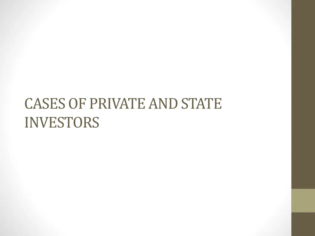 cases of private and state investors