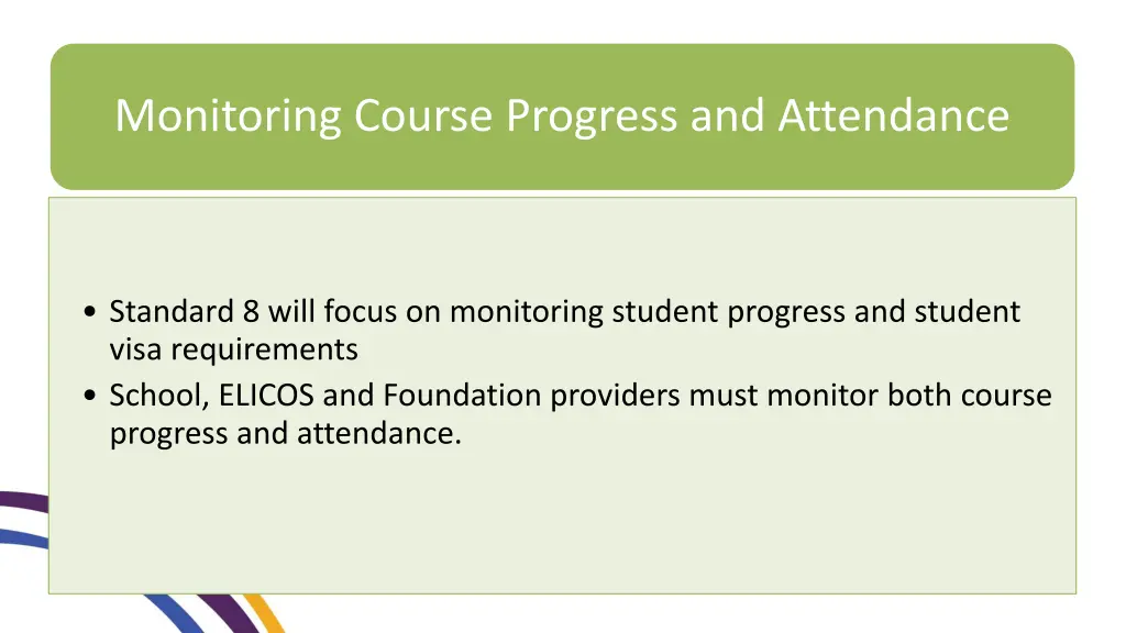 monitoring course progress and attendance