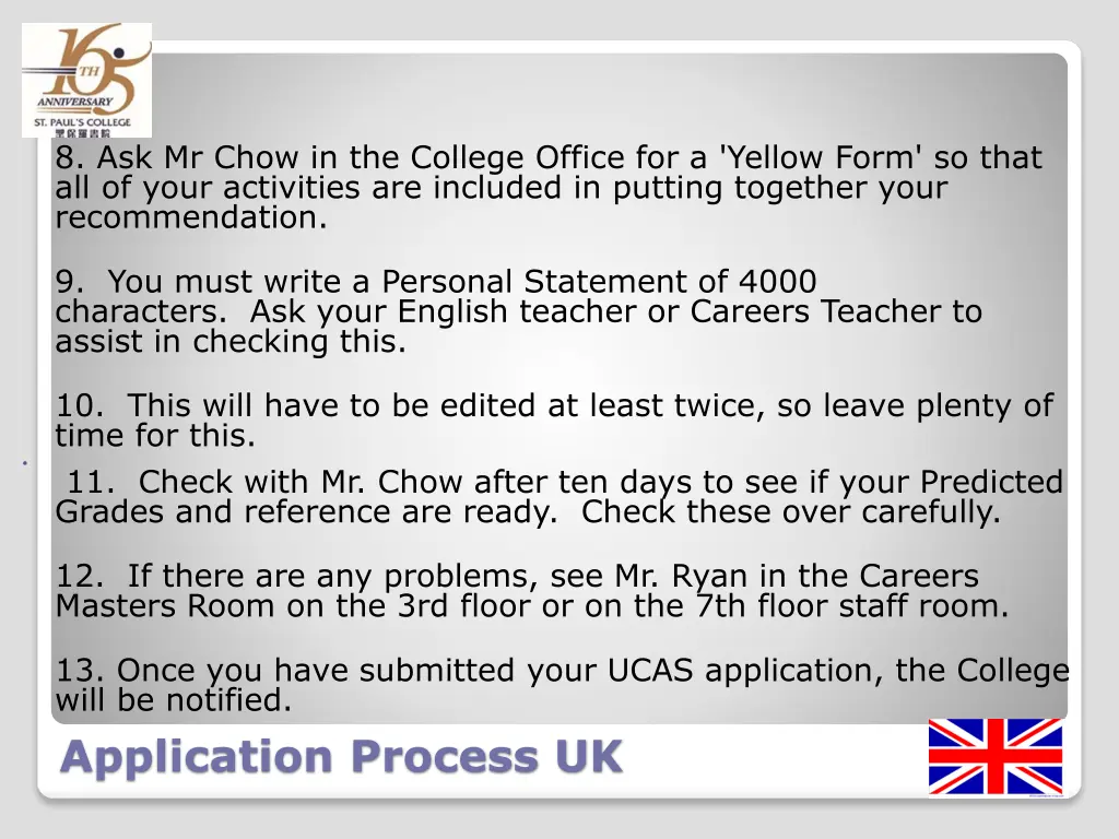 8 ask mr chow in the college office for a yellow