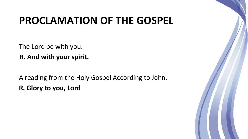 proclamation of the gospel