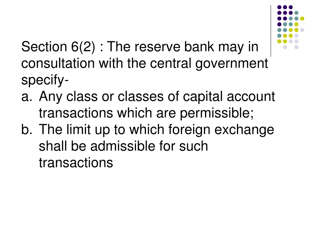 section 6 2 the reserve bank may in consultation