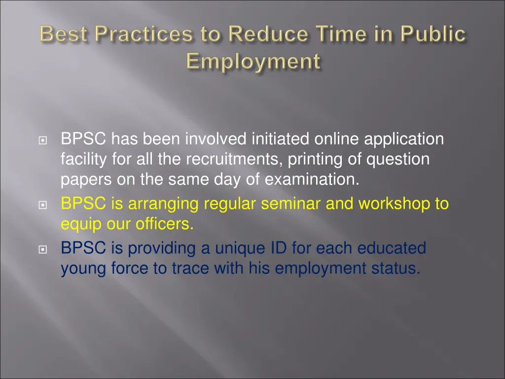 bpsc has been involved initiated online