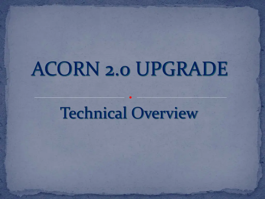 acorn 2 0 upgrade