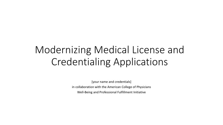 modernizing medical license and credentialing